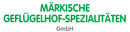 Märkische Geflügelhof- Spezialitäten GmbH